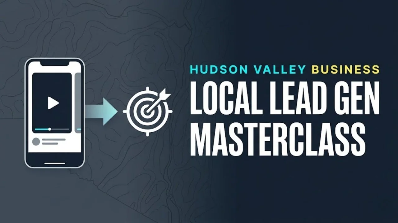 The Ultimate Local Lead Generation Guide for Hudson Valley Businesses