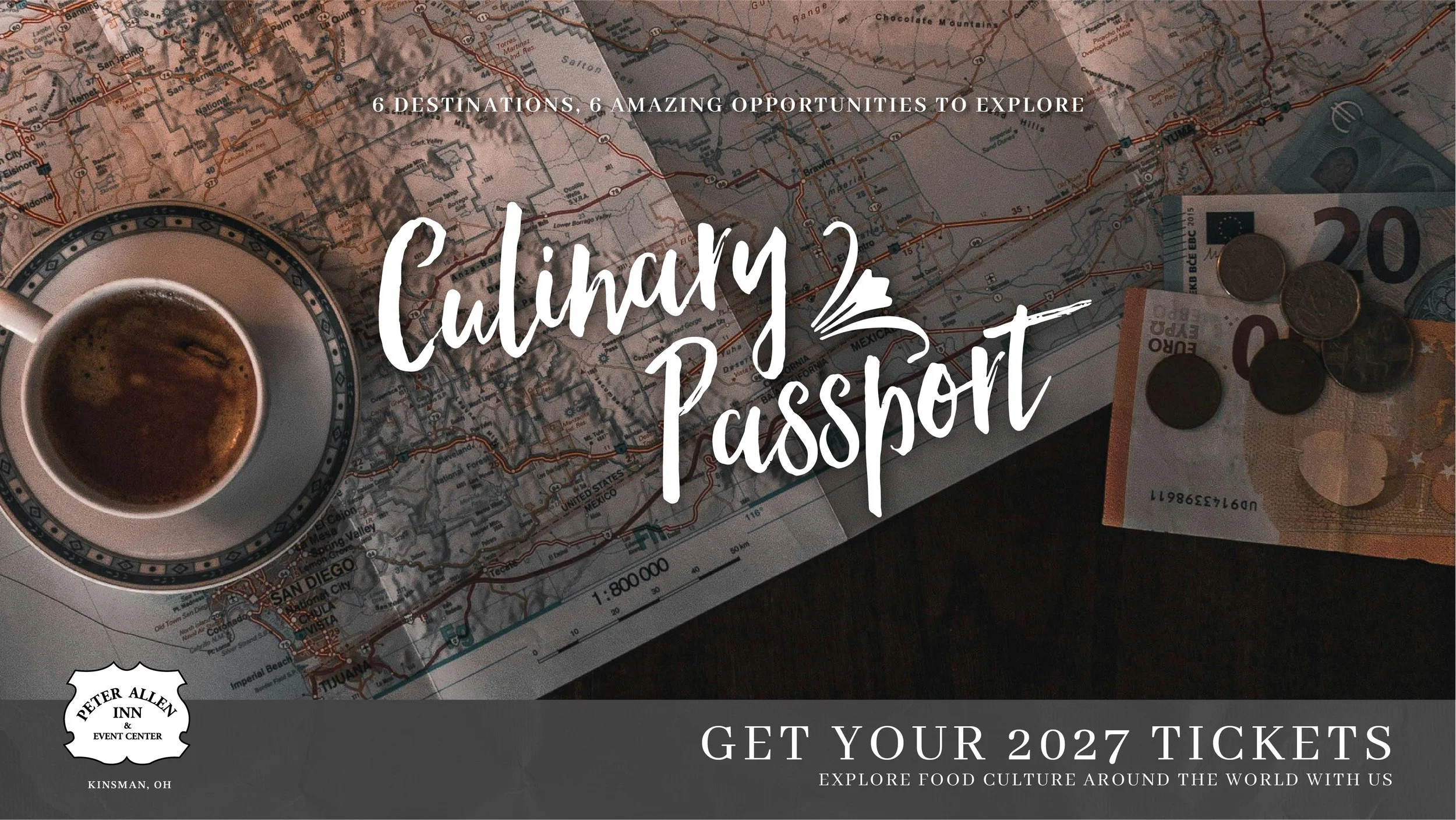 2027 Culinary Passport Thumbnail with Map, Coffee and Forigen Currency in Frame, and Text Displaying Event Details