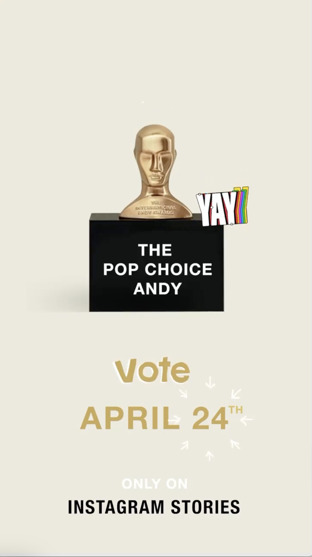 An Instagram story promoting voting for The Pop Choice Andy, with a gold award statue on a black pedestal, and text indicating voting is on April 24th only on Instagram stories.