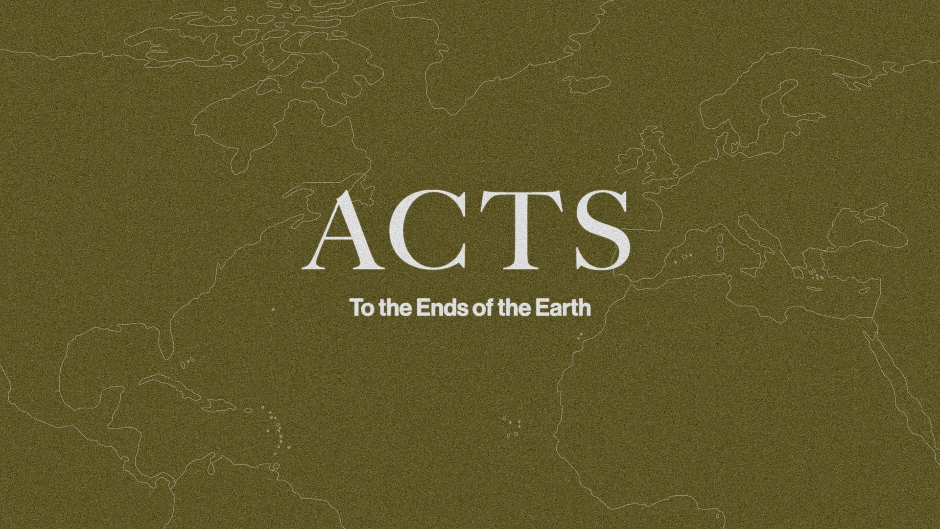 Acts Sermon Series