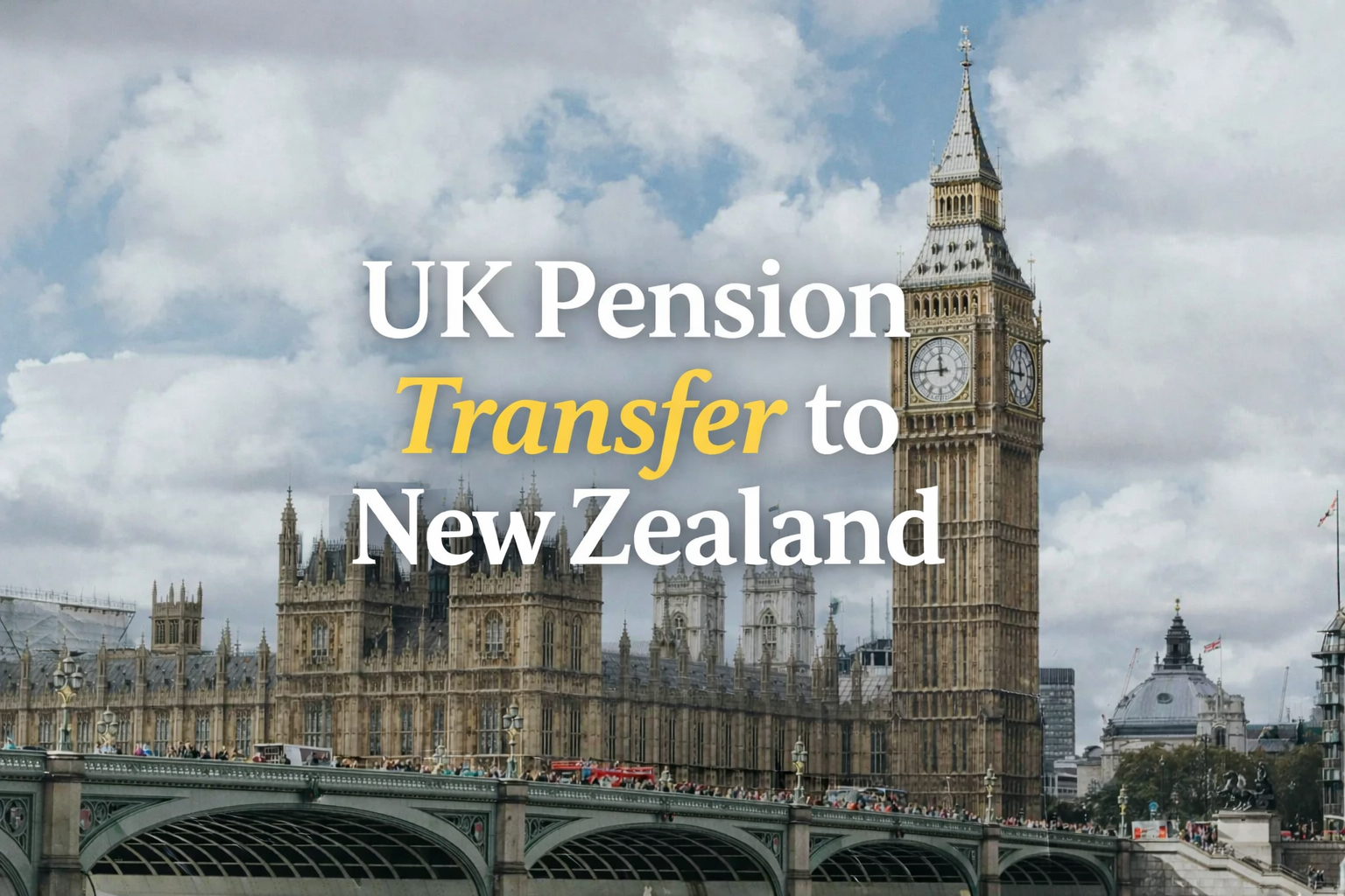 UK Pension Transfer to New Zealand: A Practical Guide