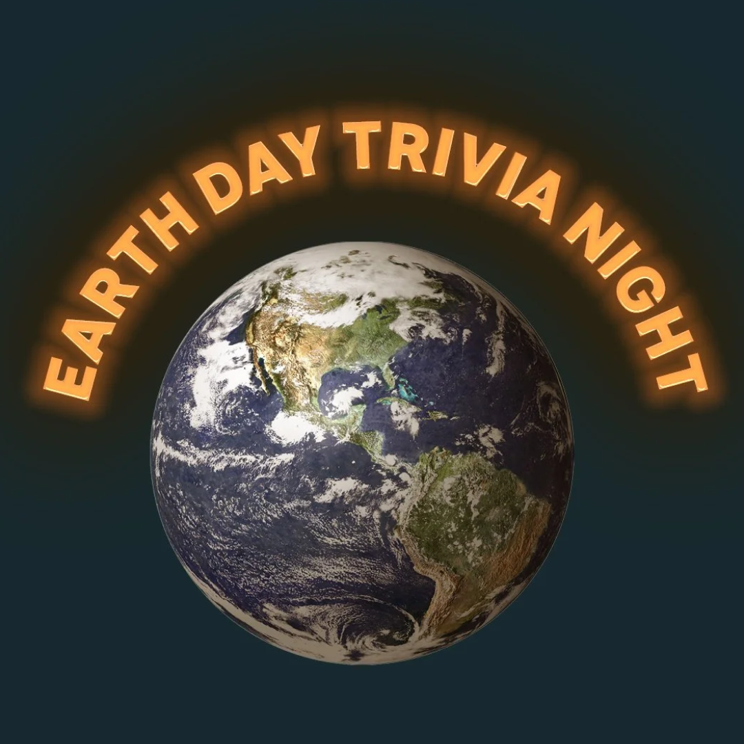 Earth Day Trivia Night