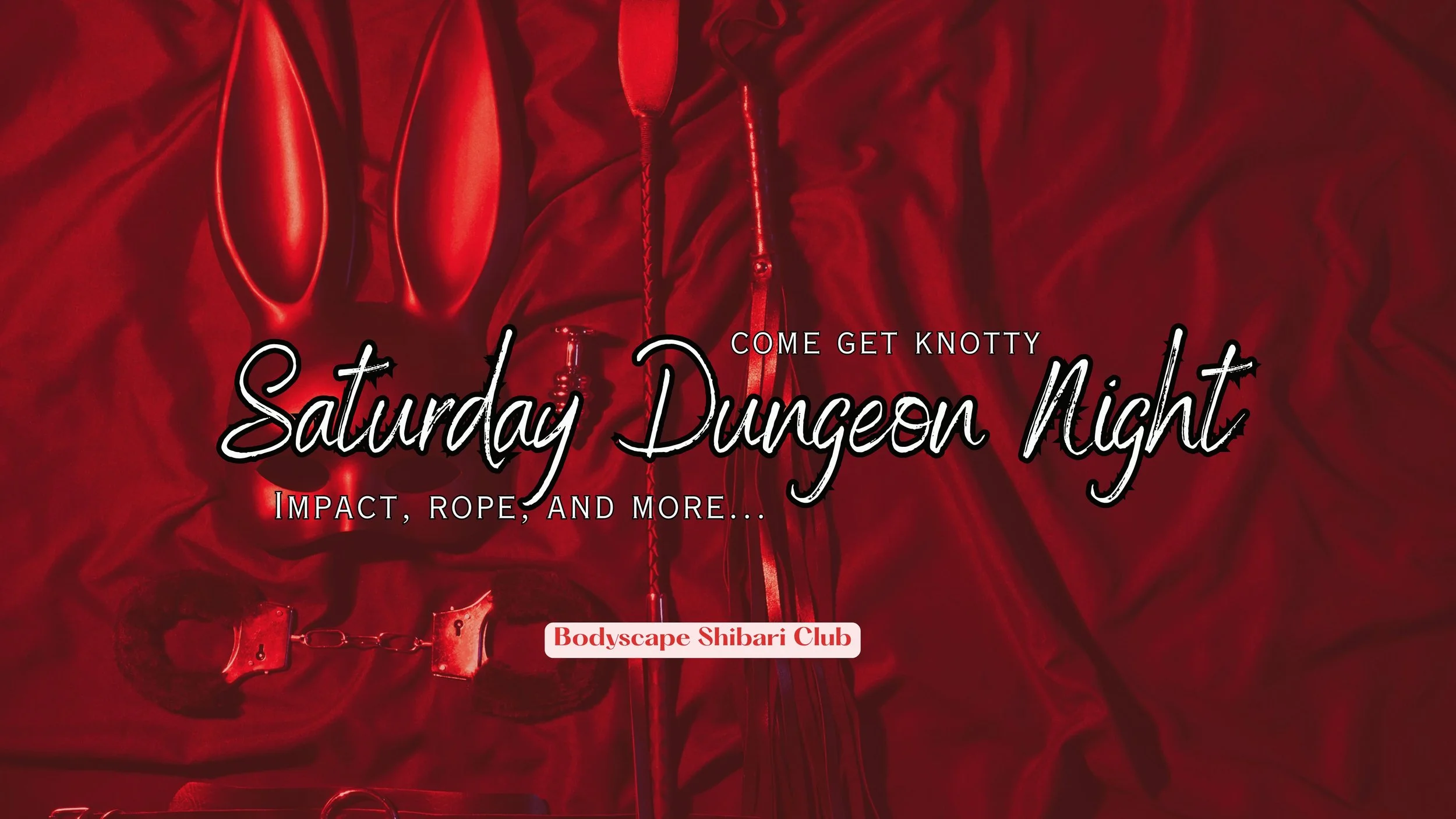 Open Dungeon Night | Sept. 27th | Impact & Rope Scenes Welcomed!