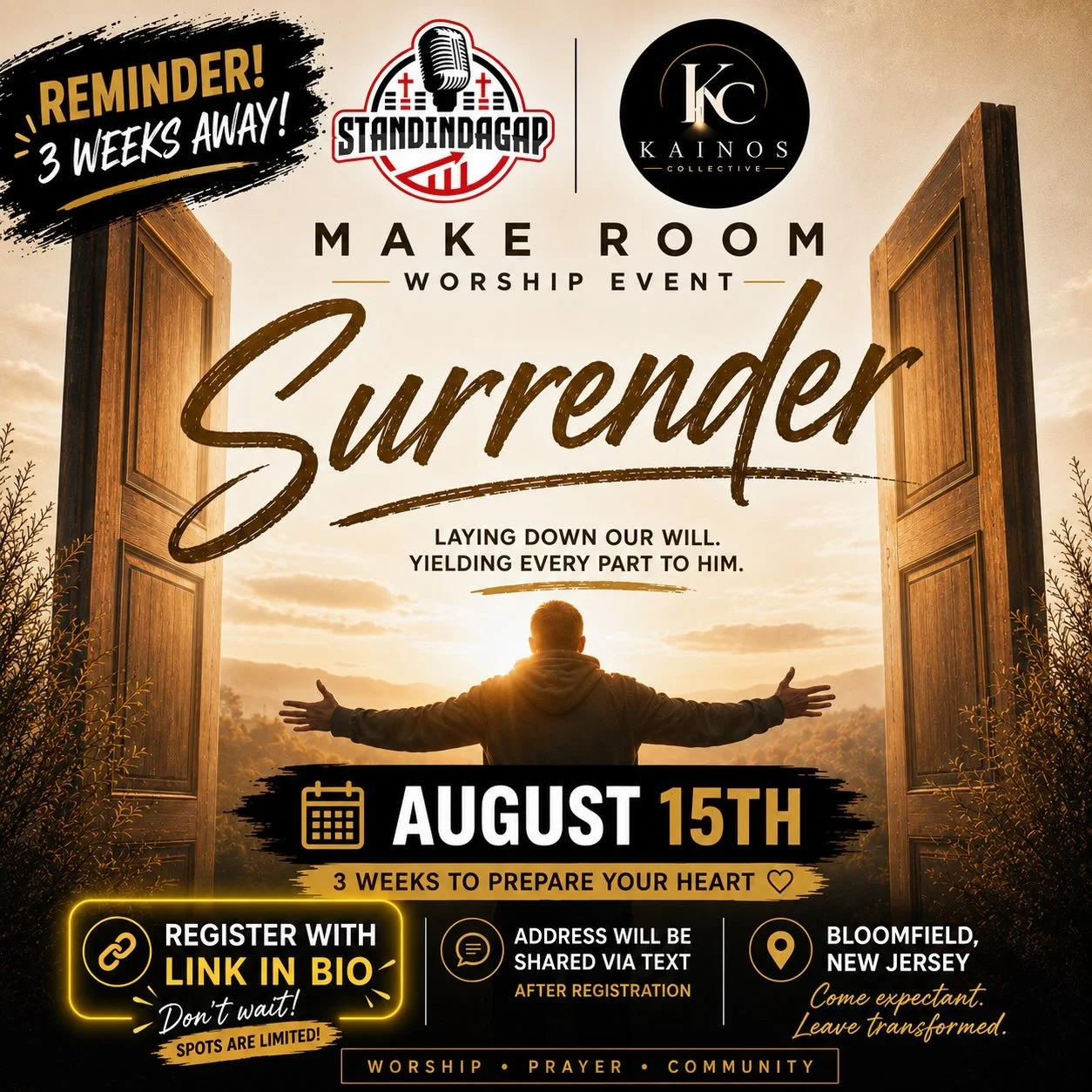 🚨 Only 3 Weeks Away! 🚨

Have you registered yet?

Join us for MAKE ROOM: SURRENDER&mdash;an evening set apart to worship, pray, and surrender every part of our lives to God.

In a world full of distractions, choose to make room for His presence.

✨