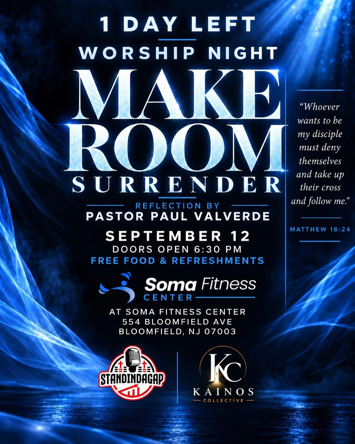 ONE DAY LEFT! 🙌

Join us tomorrow for MAKE ROOM: SURRENDER&mdash;a powerful night of worship, prayer, and reflection by Pastor Paul Valverde.

Come ready to lay it all down, make room for God, and follow wherever He leads.

📅 Saturday, September 12