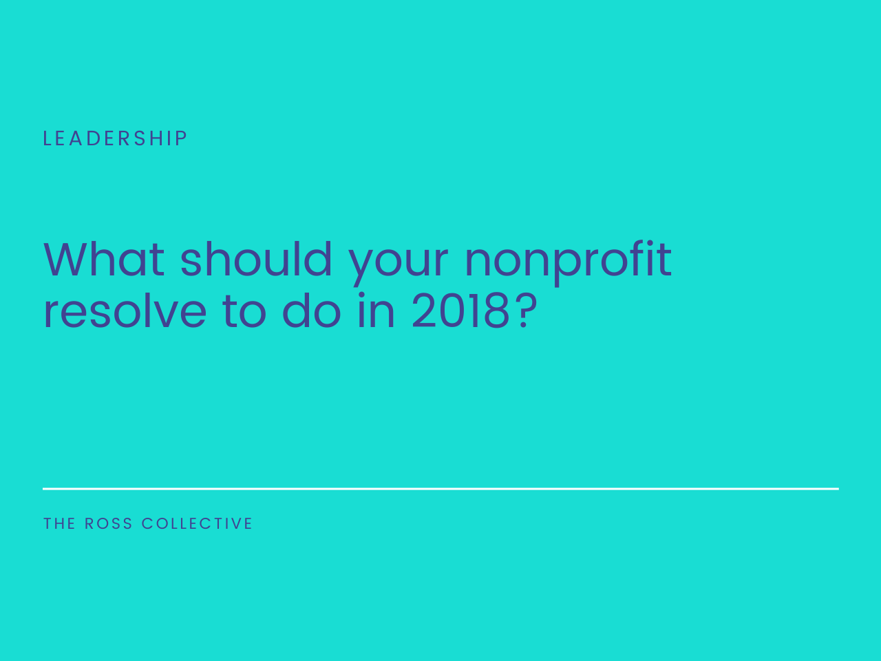 What should your nonprofit resolve to do in 2018?