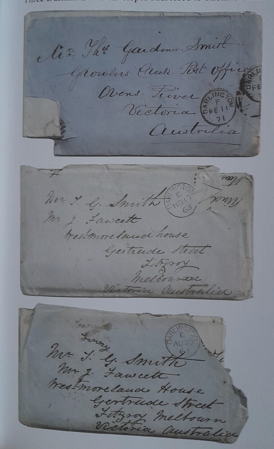  Three Duram letter envelopes addressed to Thomas Smith. The second and third envelopes are addressed to Gertrude Street, Fitzroy. Thomas and Frances stayed there briefly before moving to Wandiligong in 1863. 