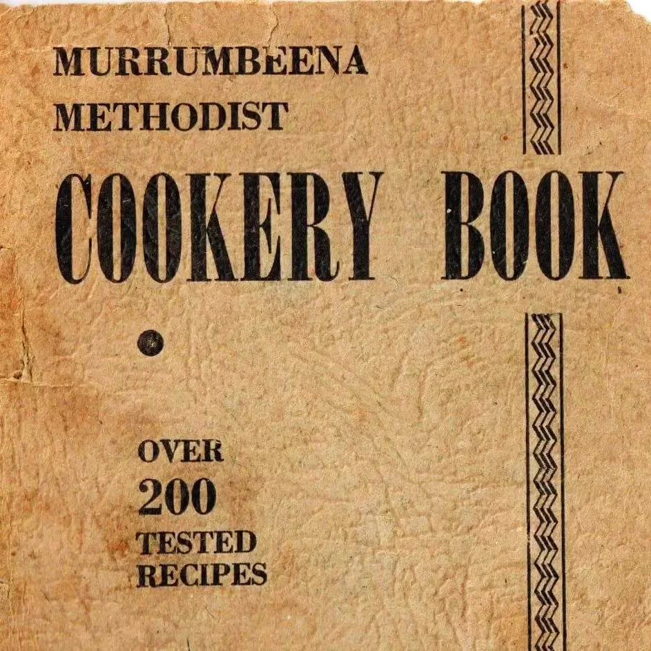 To the Murrumbeena Methodist Ladies’ Cookery Book and Beyond