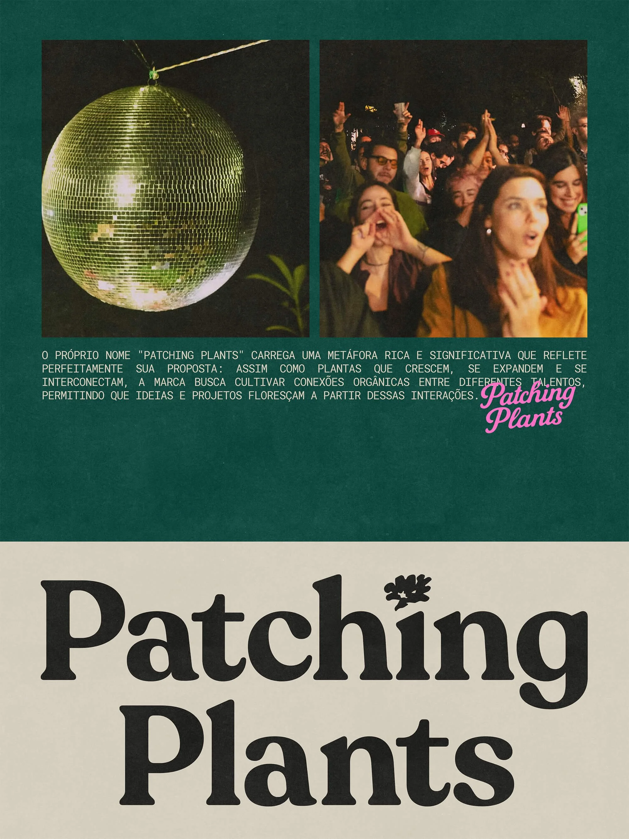 A promotional poster for the project called 'Patching Plants'. It features a mirrored disco ball and a crowd of people at what appears to be a concert or festival. The text explains that the name 'Patching Plants' symbolizes organic connections and growth through interactions, similar to how plants grow and expand, fostering ideas and projects.