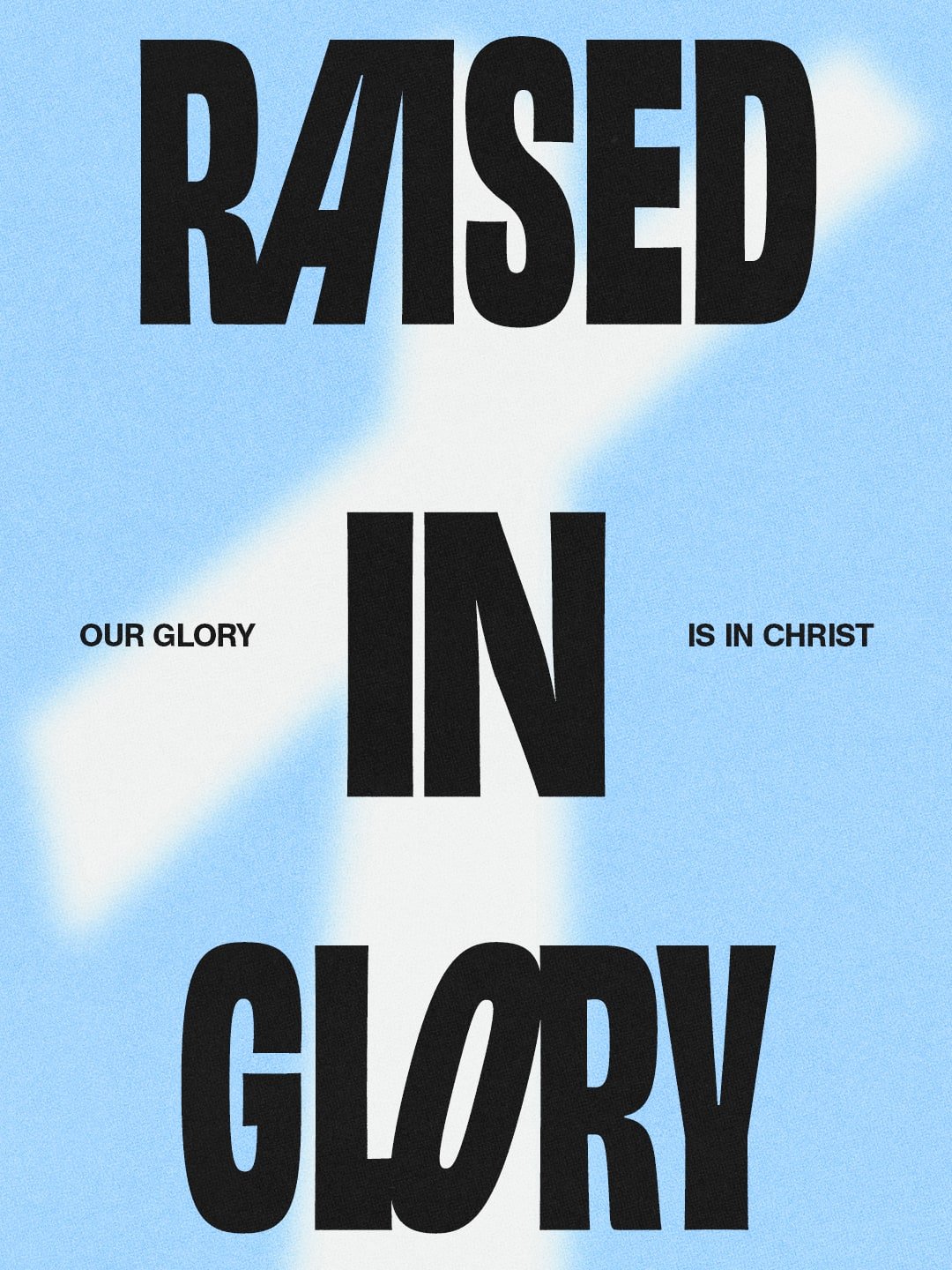 ChurchGoods [Sermon Series] Raised In Glory-3x4 1.jpg