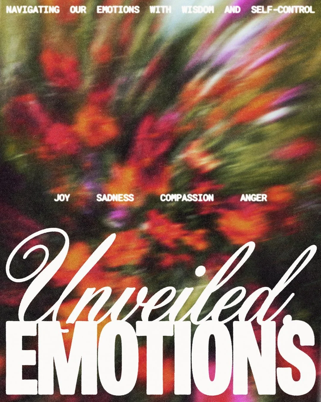 CGS [Sermon Series] Unveiled Emotions-4x5 2.jpg