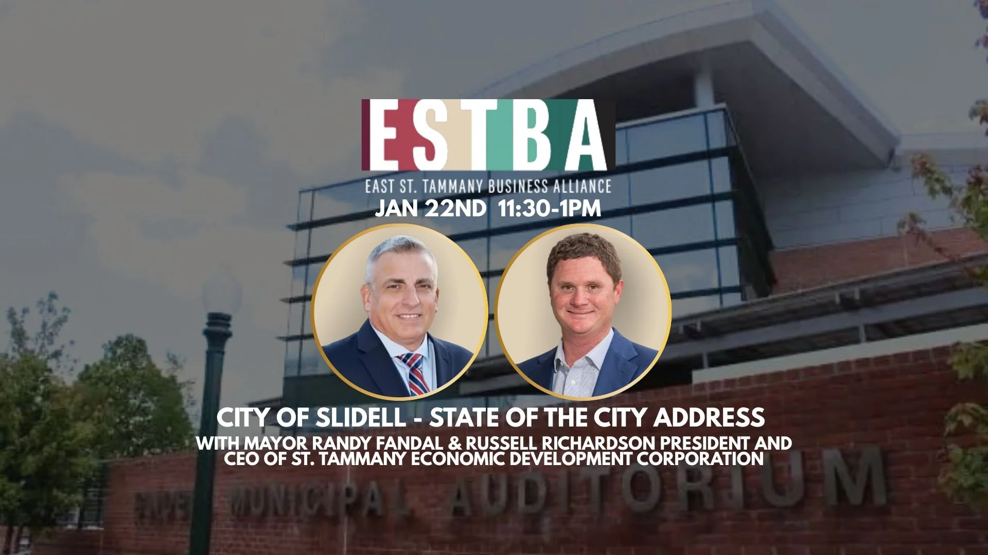 City of Slidell - State of the City Address with Mayor Randy Fandal