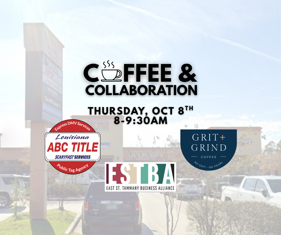 Coffee &amp; Collaboration: ABC TITLE OF SLIDELL AND GRIT + GRIND