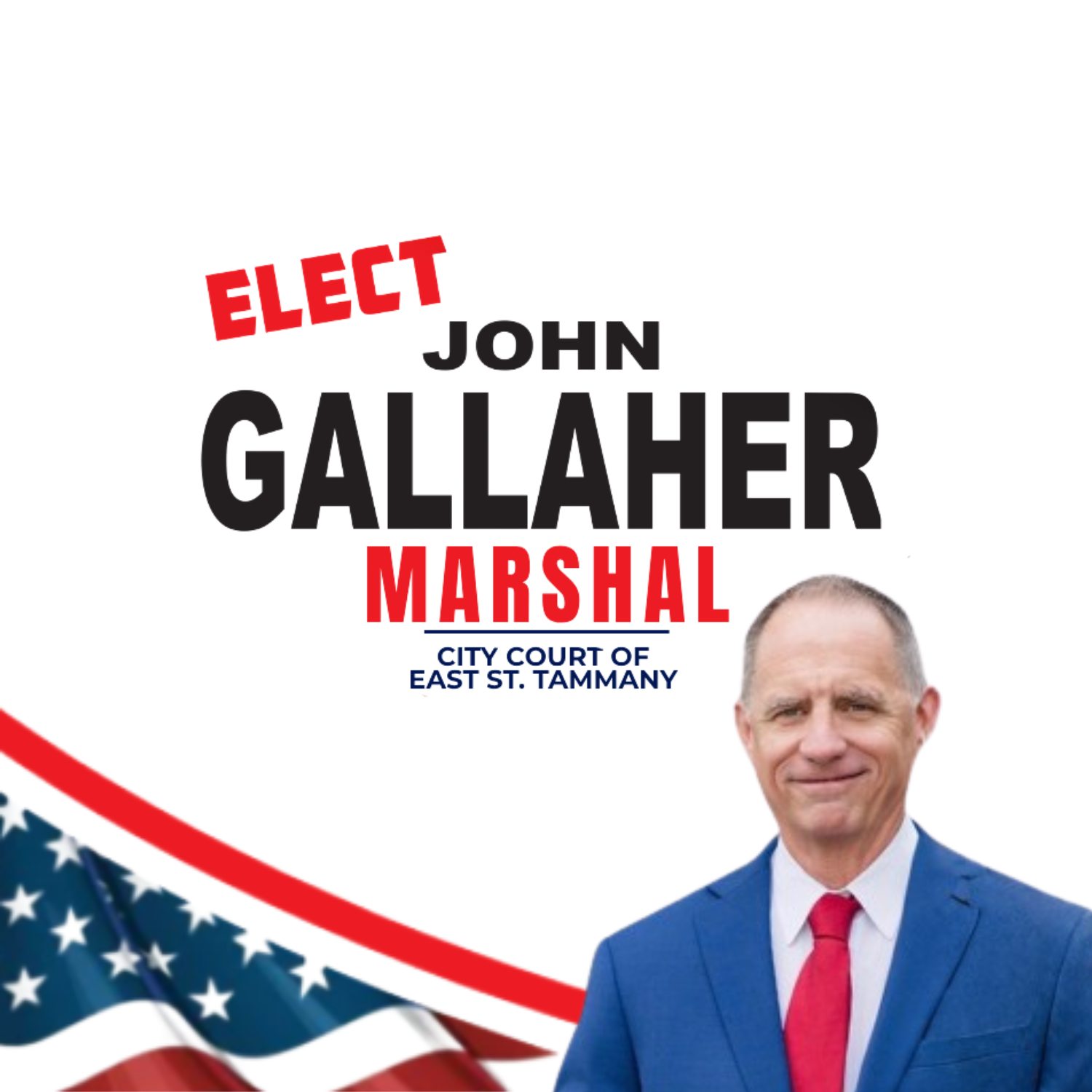 John Gallaher for Marshal City Court of East St. Tammany.png