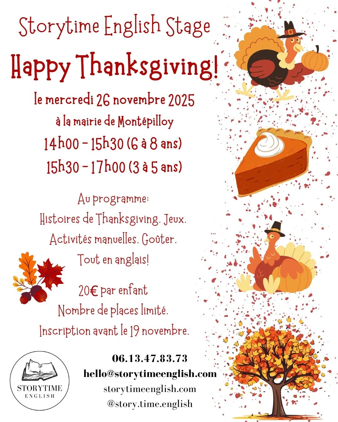 Stage Happy Thanksgiving &mdash; le mercredi 26 novembre 2025 &agrave; la mairie de Mont&eacute;pilloy! Des histoires, des jeux, des activit&eacute;s manuelles et un go&ucirc;ter - tout en anglais! Venez nous rejoindre pour d&eacute;couvrir cette f&e