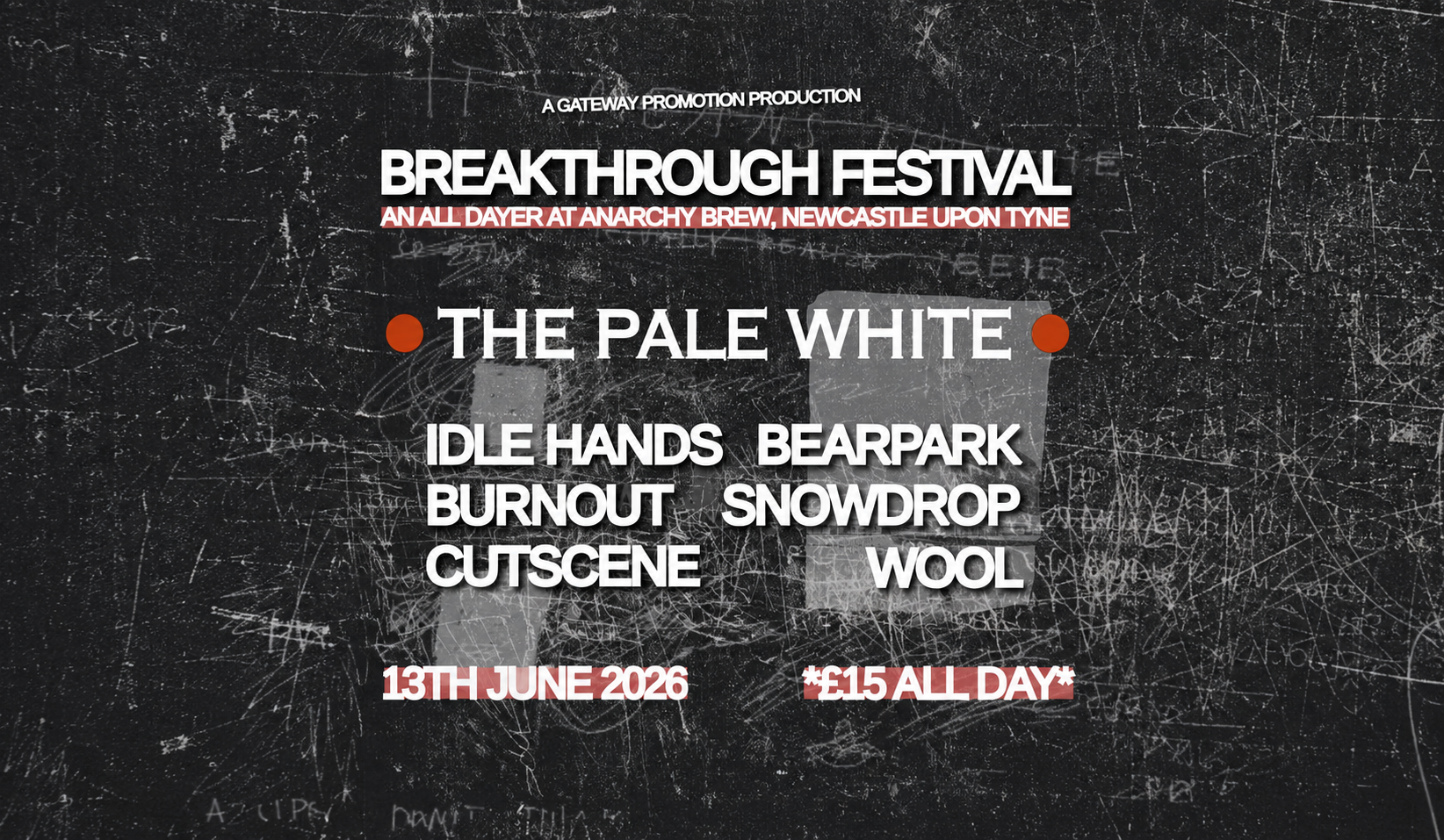 Breakthrough Festival Ft. The Pale White