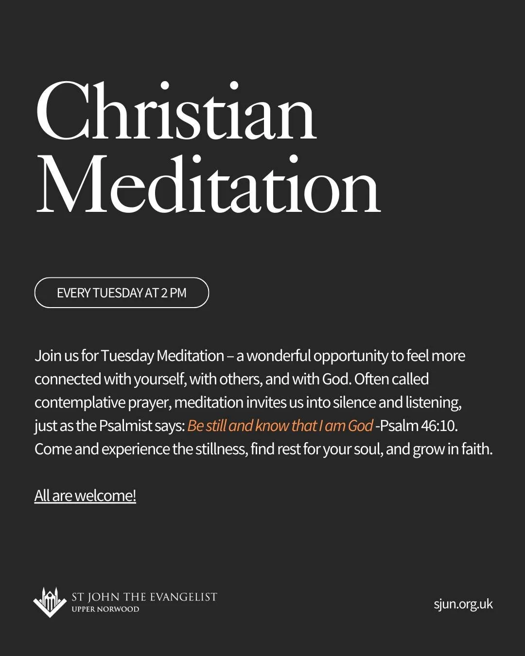 🌿 Looking for a moment of stillness in your week? 🌿

Join us for Christian Meditation every Tuesday at 2 PM at St John&rsquo;s, Upper Norwood.

What to Expect:
We&rsquo;ll start with a short introduction and a brief reading to guide our group discu