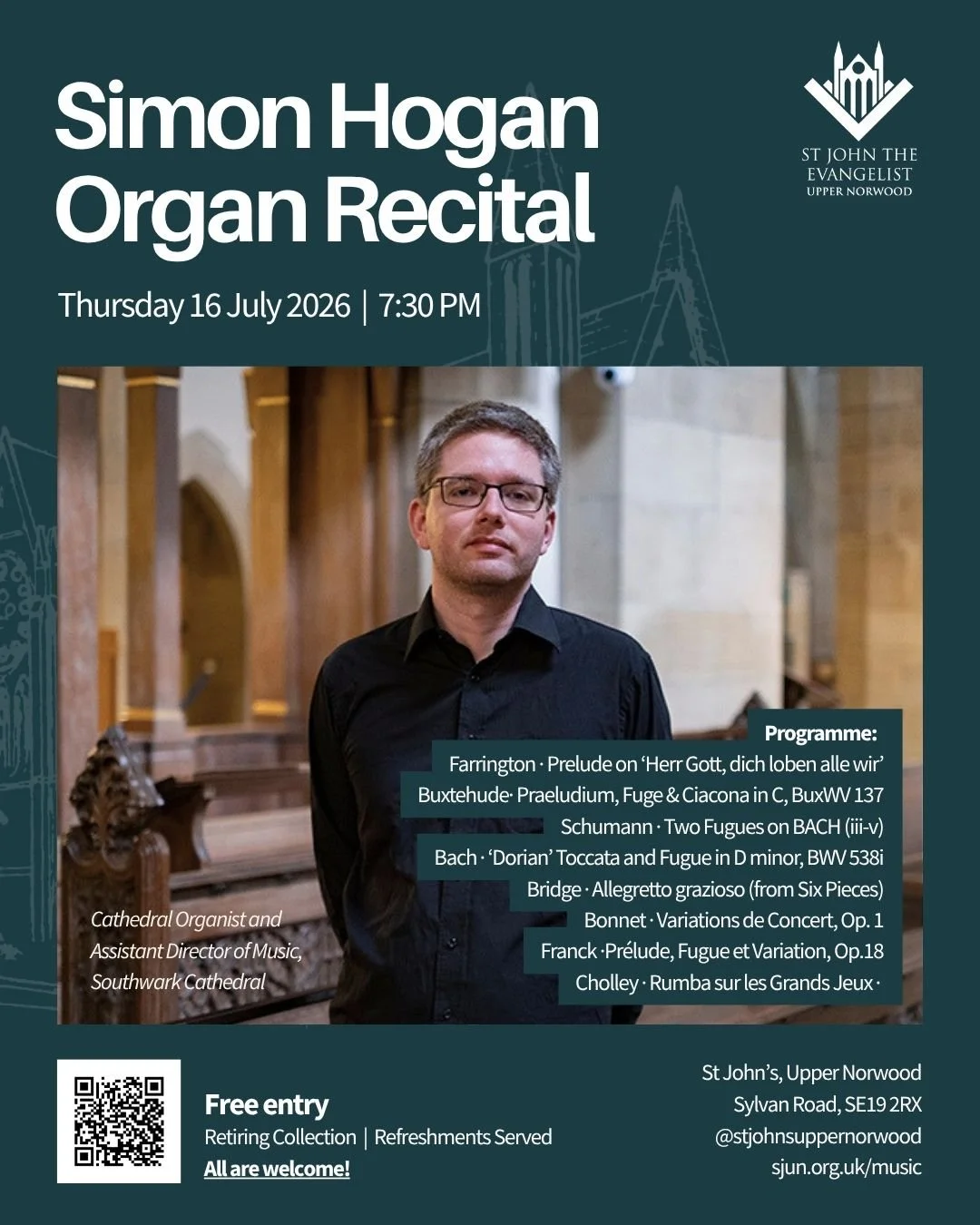 We're delighted to welcome Simon Hogan, Cathedral Organist and Assistant Director of Music at Southwark Cathedral, for an evening of exceptional organ music. Join us on Thursday 16 July at 7:30pm.

Free entry. Donations welcome. Wine and food availab