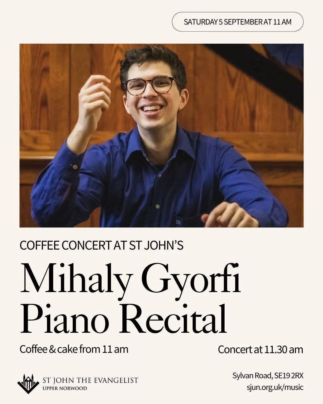 ☕🎹 St John's Coffee Concert is back!

After a summer break, we're delighted to return this Saturday 5 September with a recital by Hungarian-born pianist Mih&aacute;ly Győrfi.

Coffee and cakes from 11am, music at 11:30am, with a programme spanning S