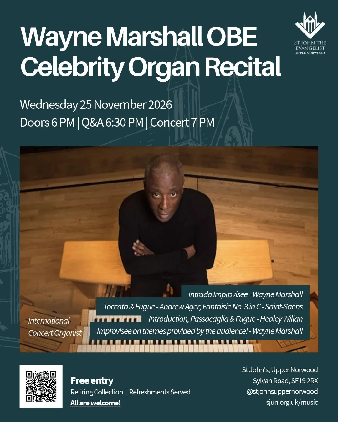 Join us for a celebrity organ recital with Wayne Marshall OBE, international concert organist, on Wednesday 25 November! 🎶

🚪 Doors 6pm | Q&amp;A 6:30pm | Concert 7pm
📍 St John&rsquo;s, Upper Norwood, Sylvan Road, SE19 2RX

Expect Saint-Sa&euml;ns