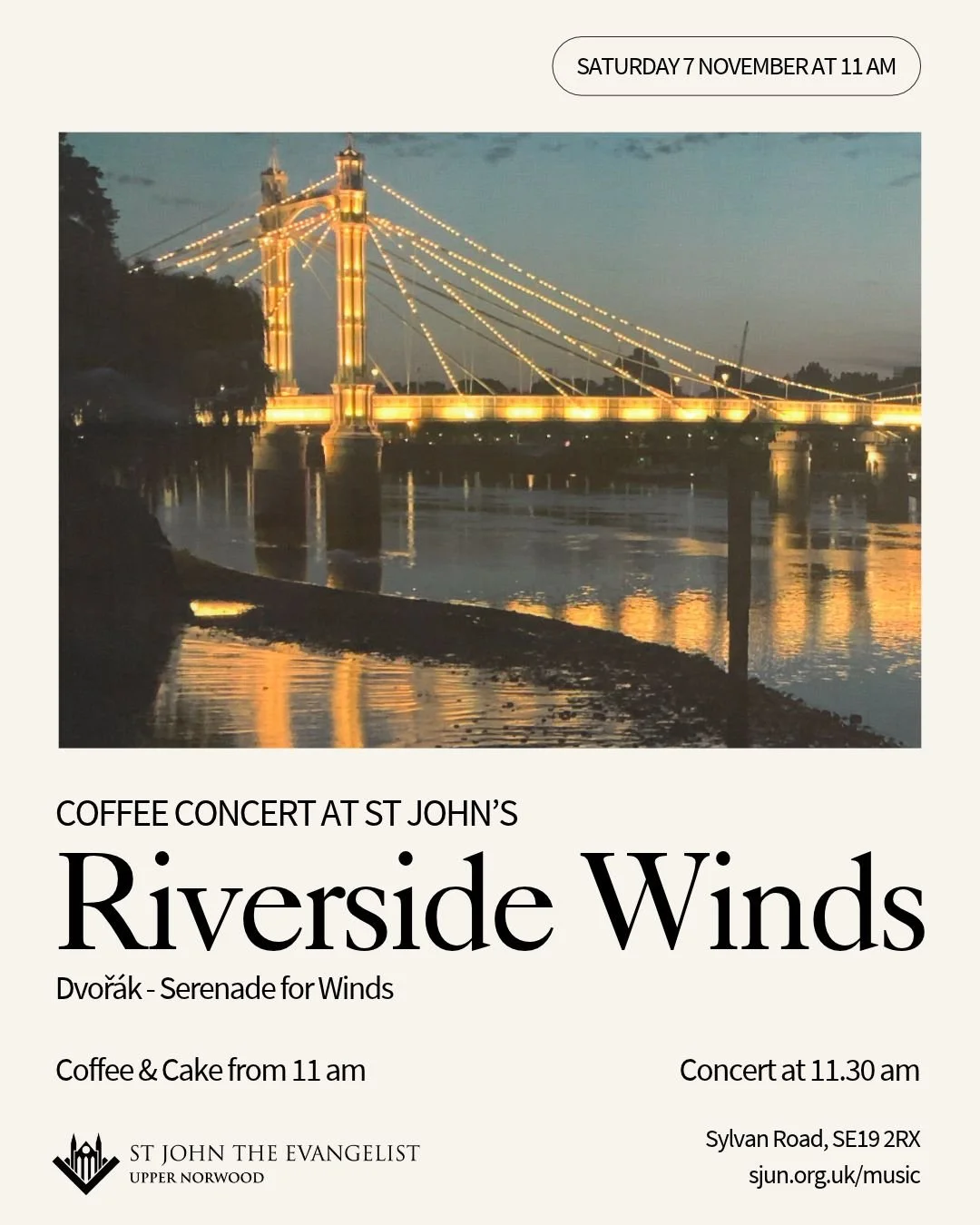 Save the date: Saturday 7 November, 11 AM ☕🎶

Riverside Winds return to St John&rsquo;s, Upper Norwood, for our next coffee concert, performing Strauss&rsquo;s Serenade in E-flat major and Dvoř&aacute;k&rsquo;s Serenade in D minor.

Coffee &amp; cak