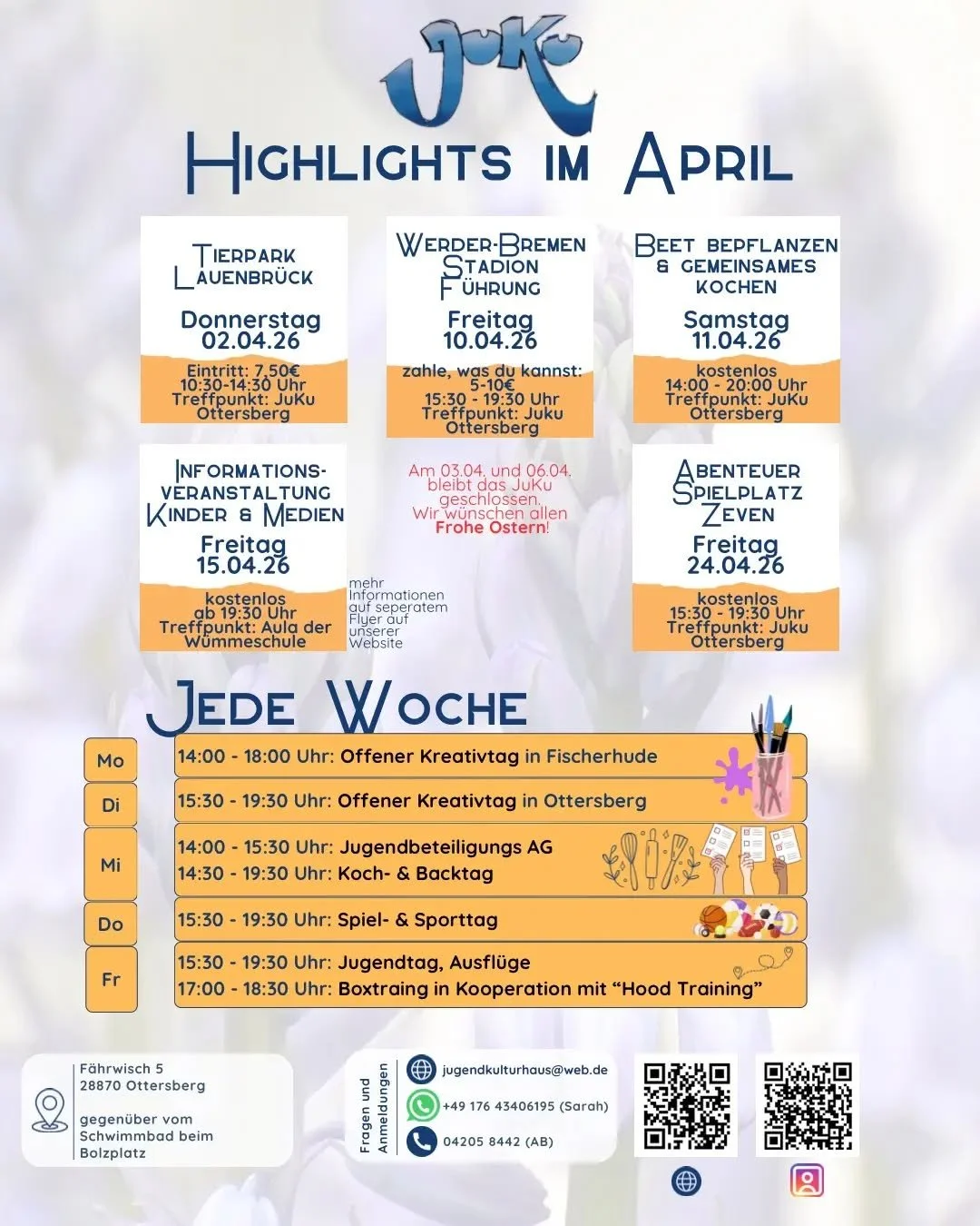 🌷 Highlights im April im JuKu! 🌷

Auch im April haben wir wieder einiges f&uuml;r euch am Start 👇

🐾 Tierpark Lauenbr&uuml;ck
⚽ Stadionf&uuml;hrung beim SV Werder Bremen
🌱 Beet bepflanzen &amp; gemeinsam kochen
🧠 Infoveranstaltung &bdquo;Kinder