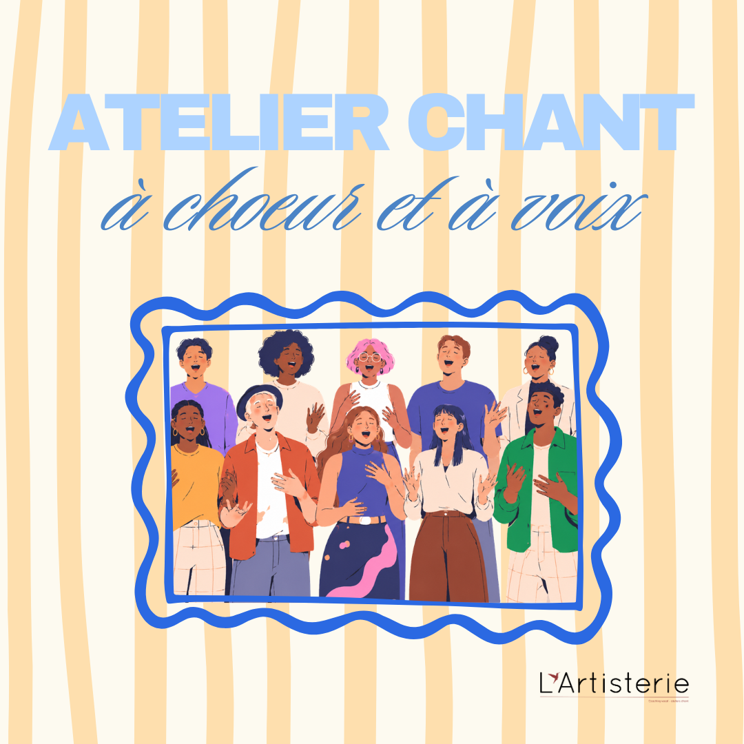 Un groupe de personnes chantant ensemble, avec le texte 'Atelier Chant à chœur et à voix' en haut de l'image, fond à rayures beige et crème.