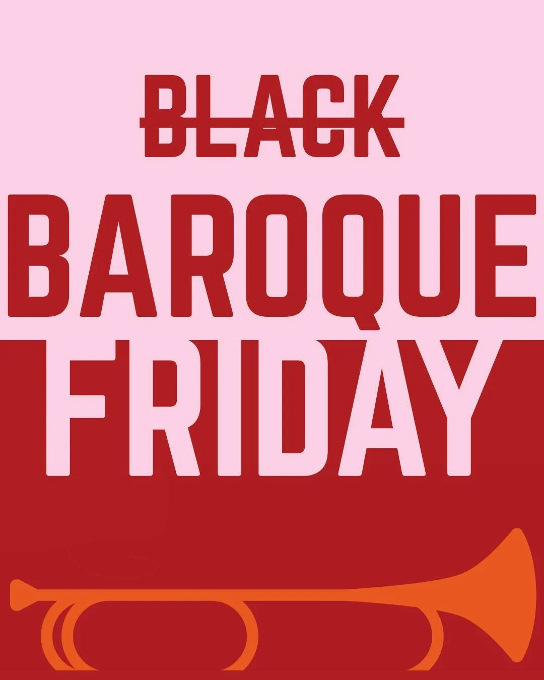 You've heard of Black Friday, but here at The Handel Choir.... we have BAROQUE FRIDAY!

To ring in the season of Messiah-singing, the trumpets are sounding with a special, one day only deal!

Use code BAROQUEFRIDAY for...

Buy one, get one 50% off AD