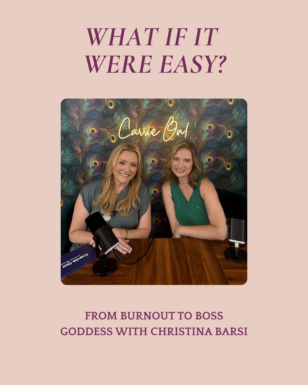 What If It Were Easy? From Burnout to Boss Goddess with Christina Barsi