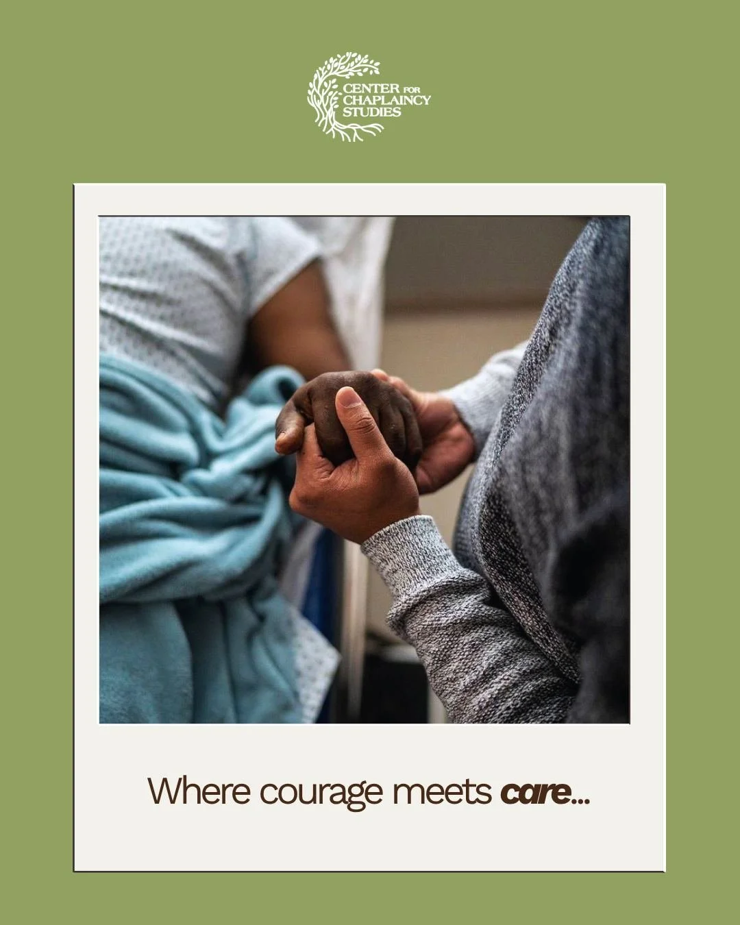 Where courage meets care.

Real courage isn&rsquo;t just action&mdash;it&rsquo;s staying present in moments that are uncomfortable, uncertain, or heavy.

Chaplains meet people there, with steadiness, compassion, and the kind of care that helps them m