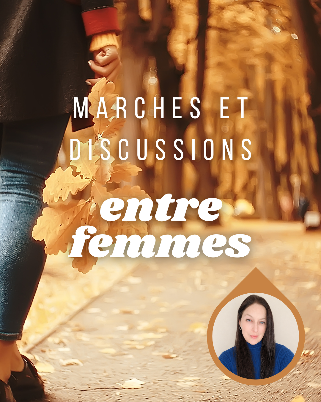 Marches et Discussions entre femmes