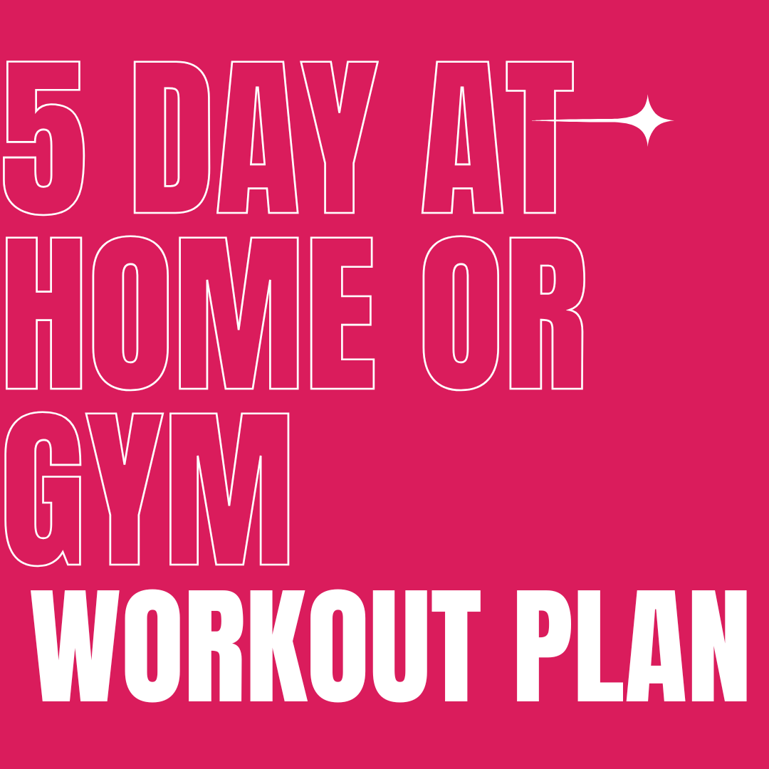 5 Day Home/Gym Workout Plan