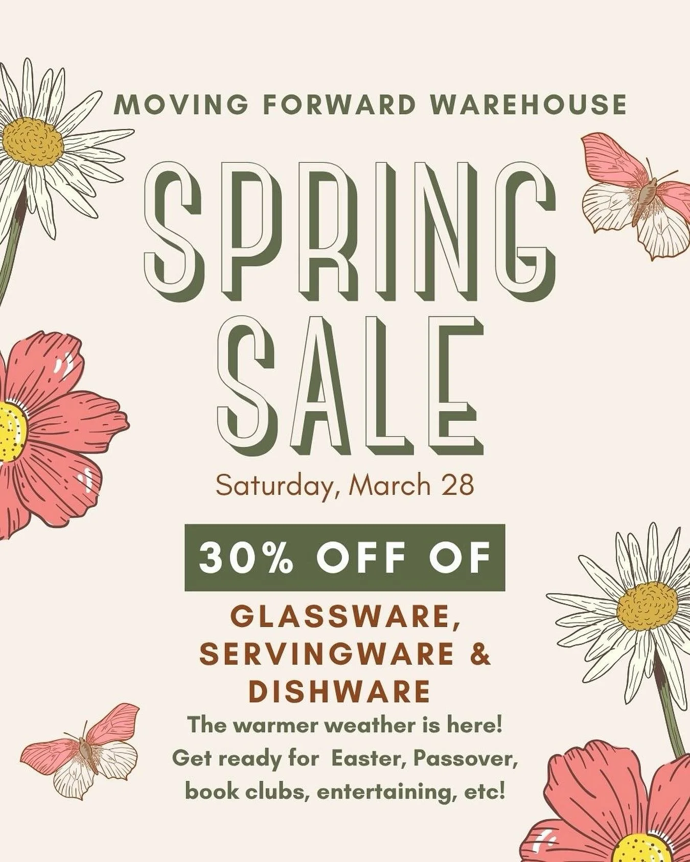 Spring is calling and your table deserves a refresh 🌸

Join us at Moving Forward Warehouse this Saturday, March 28 for 30% off glassware, servingware &amp; dishware. 

Whether you&rsquo;re hosting Easter, Passover, or just planning your next get-tog