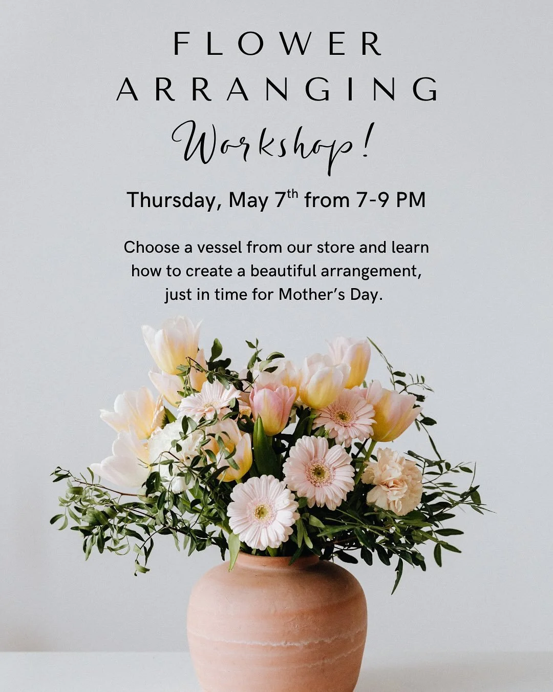 Spend this Mother&rsquo;s Day creating something beautiful!🌸

Join us for a flower arranging workshop and leave with something made by you, for someone you love🤍

All materials are included
Email to reserve your spot✨

#movingforwardwarehouse #nonp