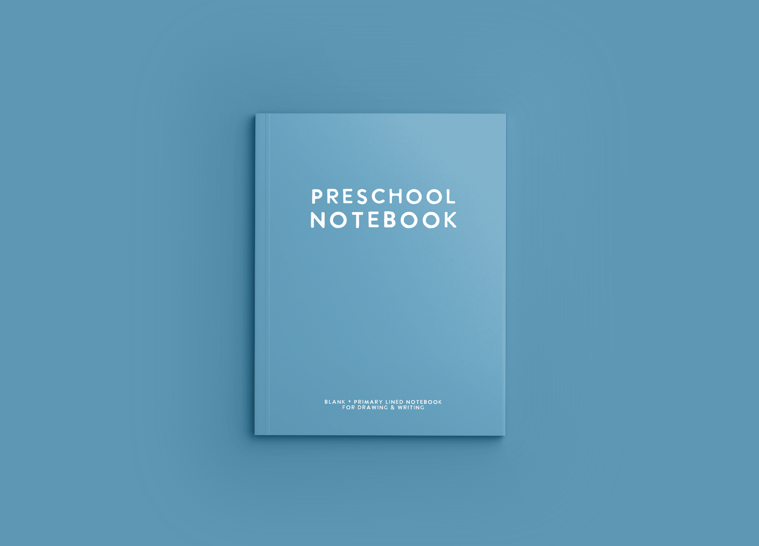 Preschool Notebook: Light Blue