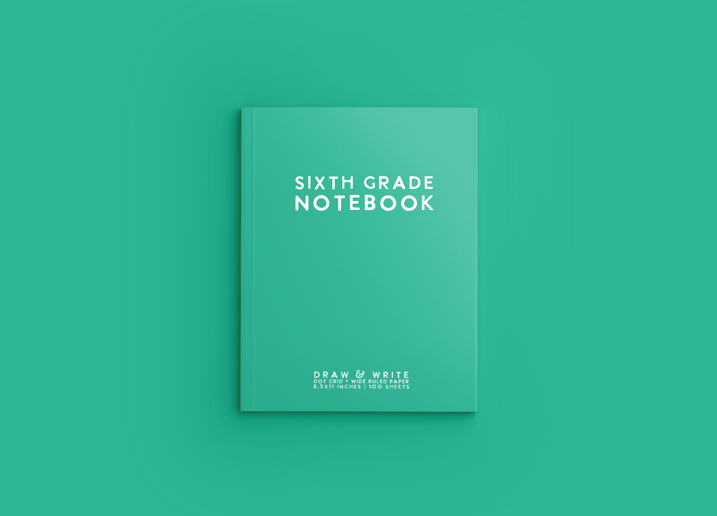 Sixth Grade Notebook: Teal