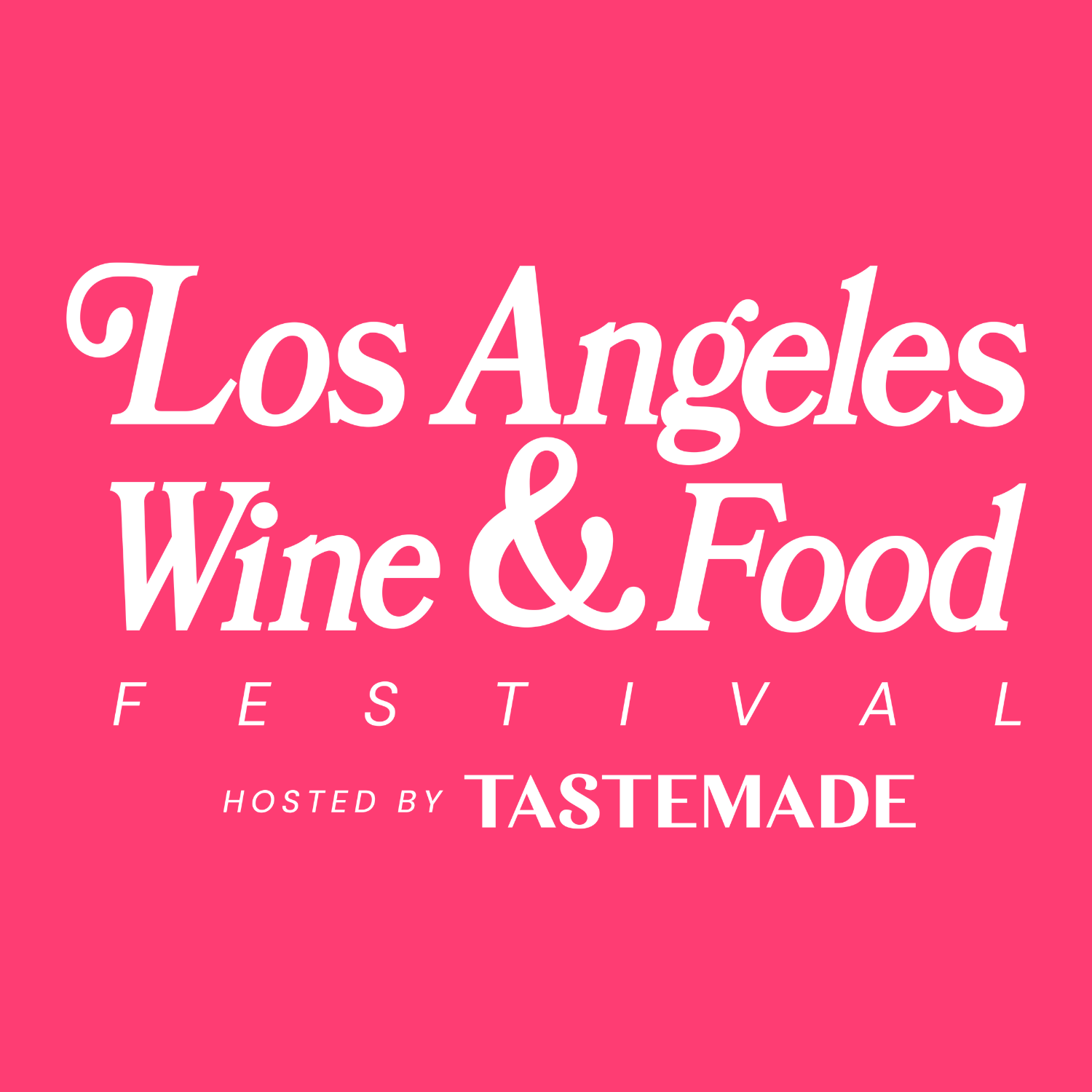 Los Angeles Wine and Food Festival