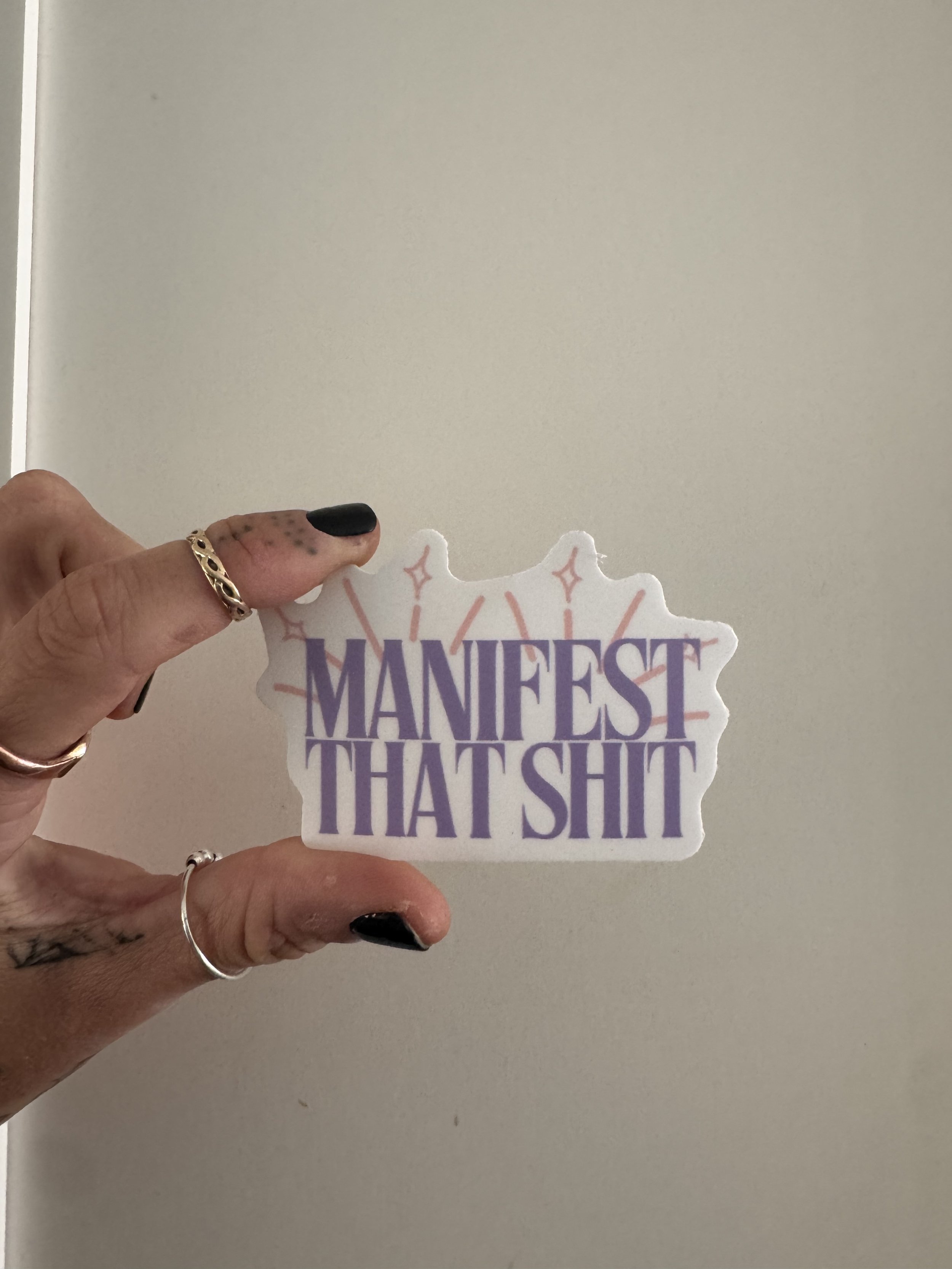 MANIFEST THAT ISH