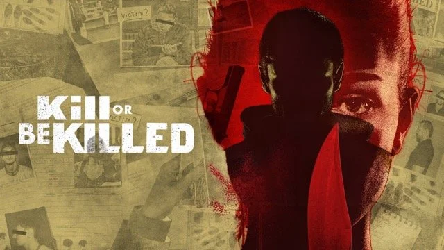kill_or_be_killed.jpeg