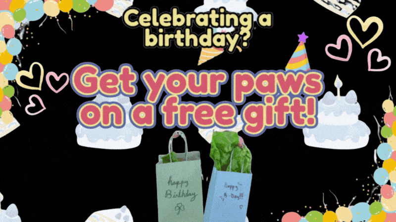 Colorful birthday themed promotional graphic with cupcakes, balloons, party hats, hearts, and gift bags. Text reads, "Celebrating a birthday? Get your paws on a free gift!"