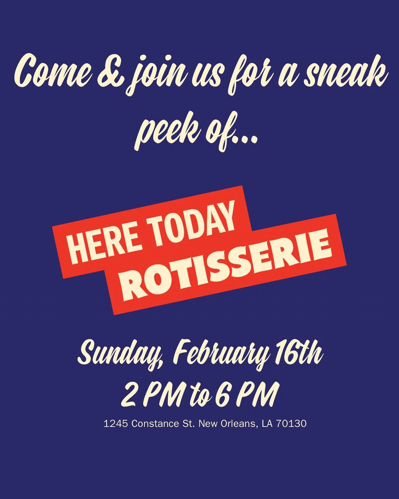 Join us this Sunday Feb. 16 as we open our doors to test &amp; finalize our recipes on our friends &amp; neighbors. We are putting the finishing touches on our dishes &amp; want to get your feedback. Rotisserie chicken, sides, sandwiches, wine &amp; 