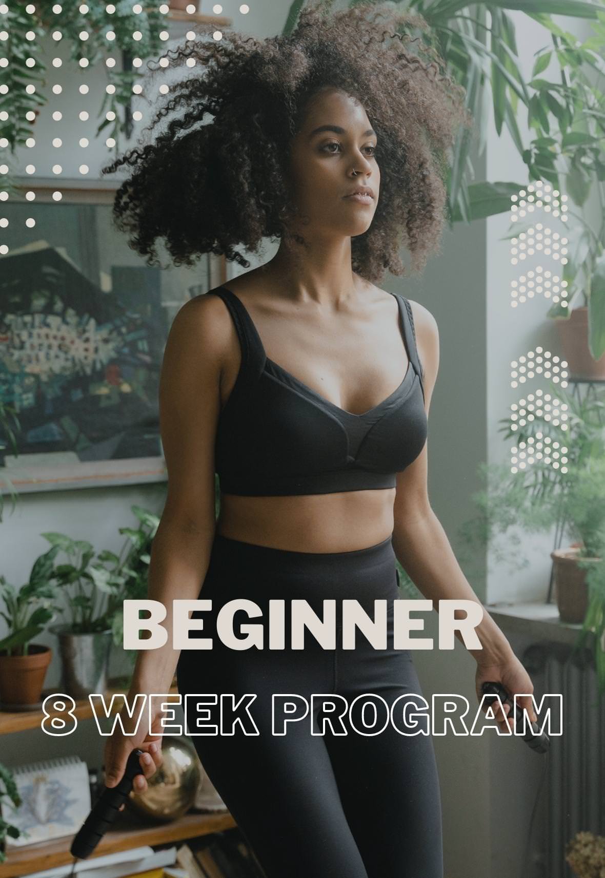 Beginner 8 Week Program