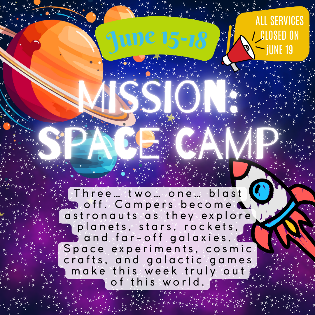 Week 3: Mission: Space Camp