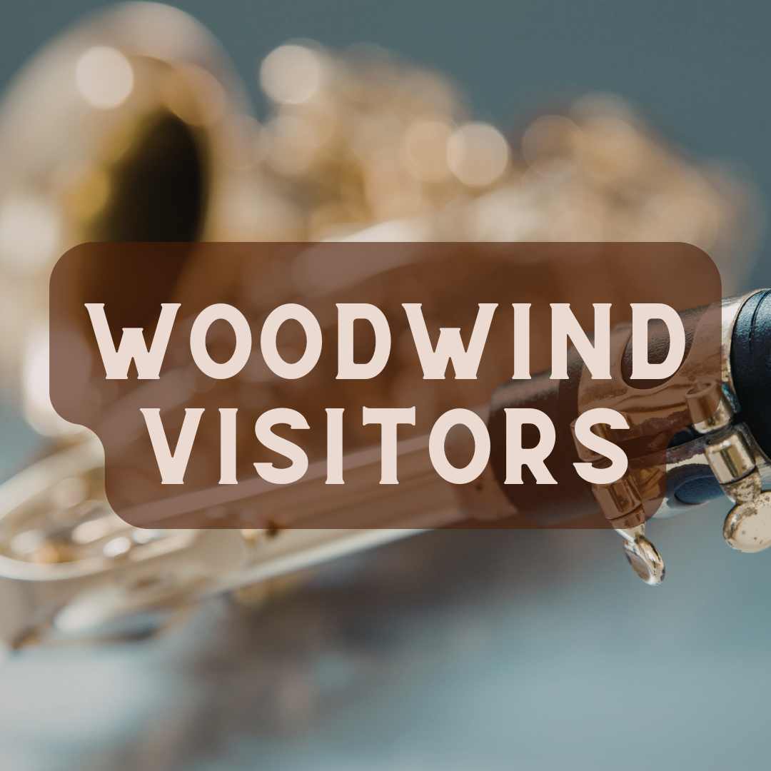 Woodwind Visitors