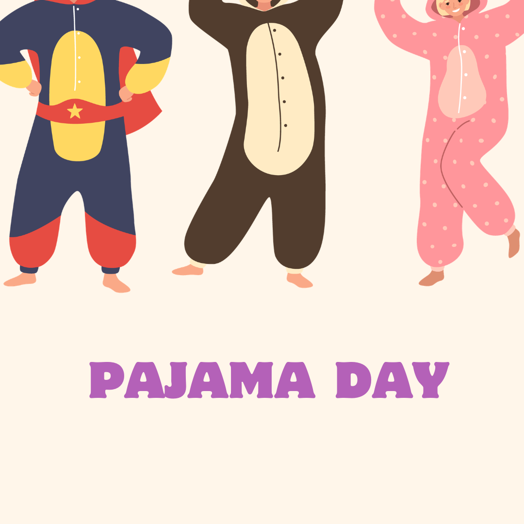 Spirit Week - Pajama Day