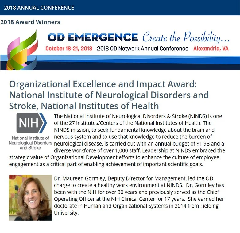 Announcement of the 2018 Award Winners at the OD Emergence Conference, highlighting the National Institute of Neurological Disorders and Stroke (NINDS) receiving the Organizational Excellence and Impact Award. It details the contributions of Dr. Maureen Gormley, Deputy Director for Management at NINDS.