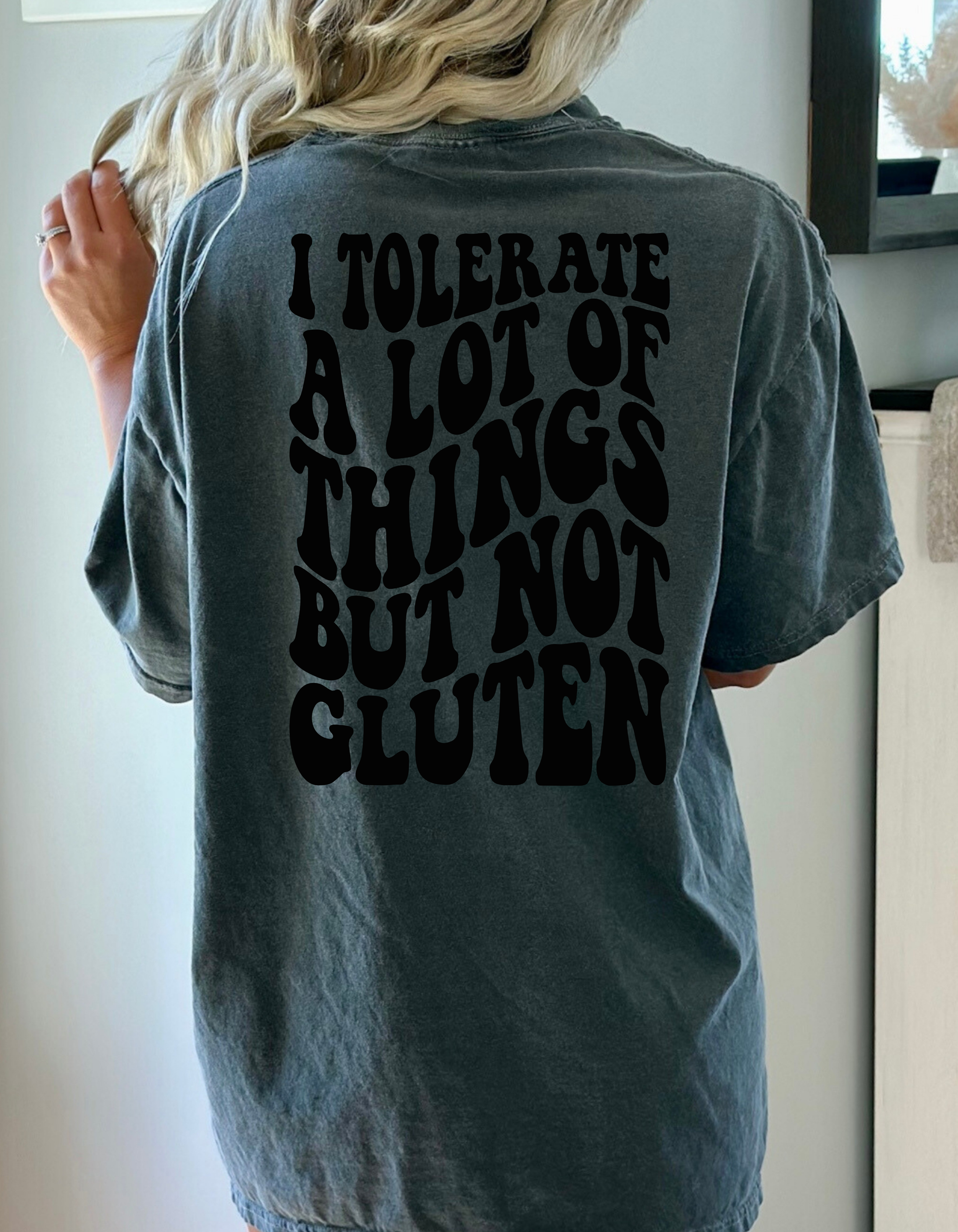 I don't tolerate gluten groovy t-shirt