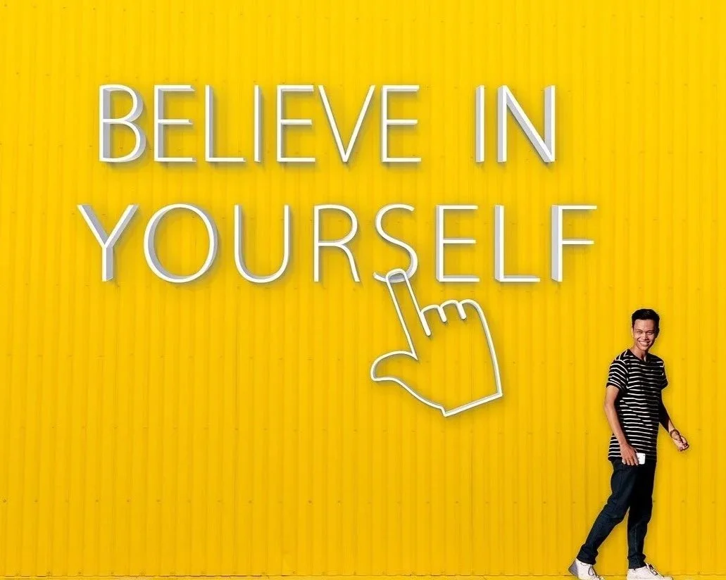 Believing in Yourself