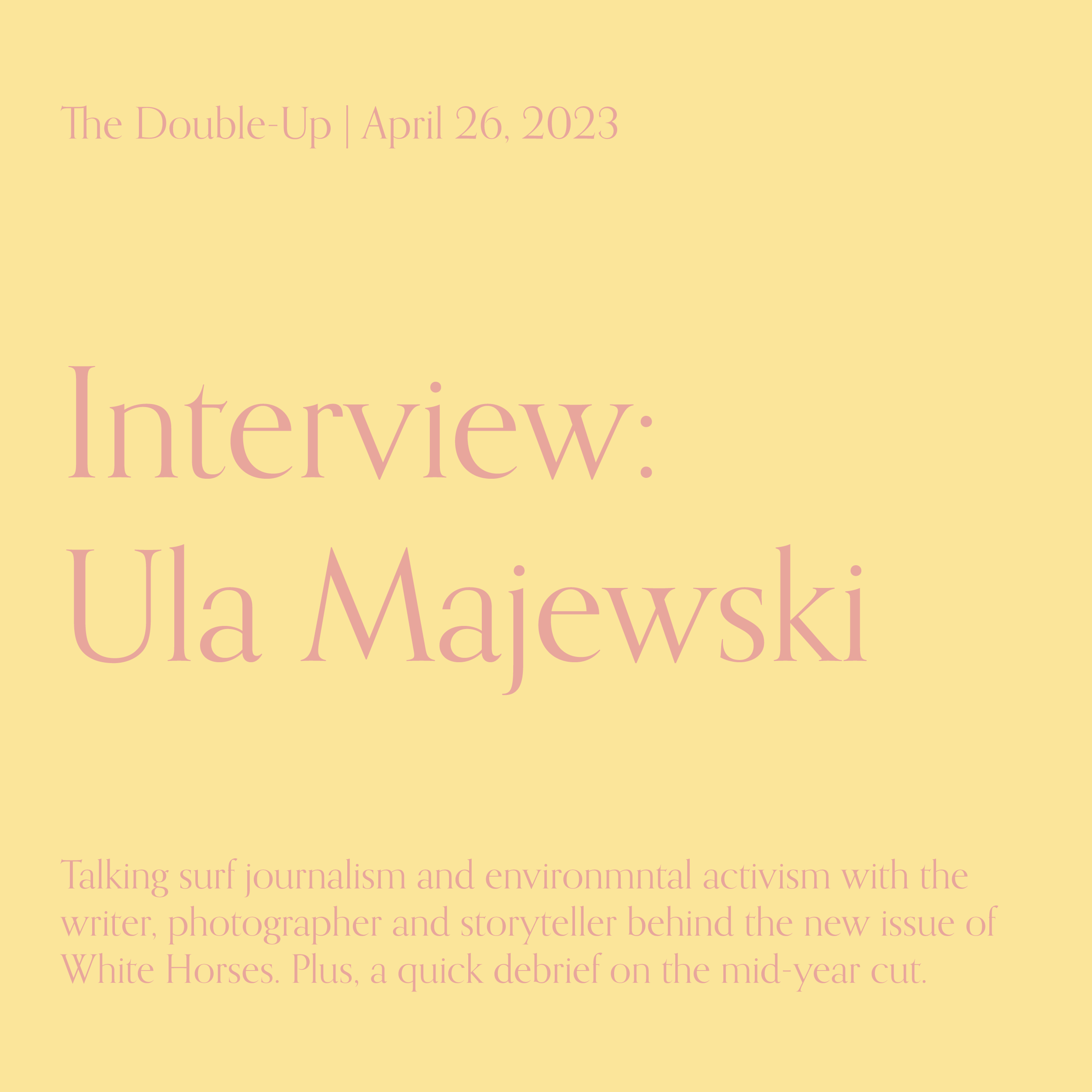 Ula Majewski Interview - Talking Surf Journalism and Environmental Activism