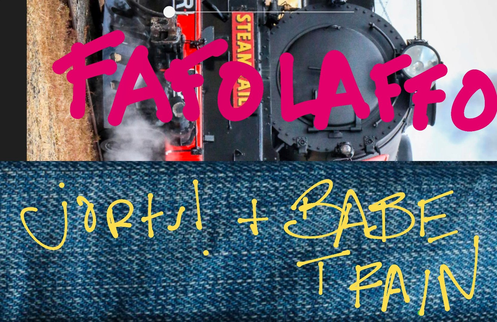 Babe Train and jorts! Present: FAFO LAFFO